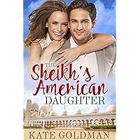 The Sheikh's American Daughter The Sheikh's American Daughter Kindle Paperback