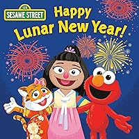 Happy Lunar New Year! (Sesame Street) Happy Lunar New Year! (Sesame Street) Board book Kindle
