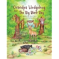 Grandpa Hedgehog And The Big Black Bag