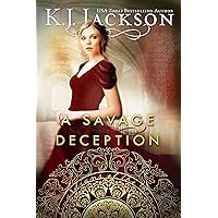 A Savage Deception: Guardians of the Bones A Savage Deception: Guardians of the Bones Kindle Paperback