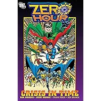 Zero Hour: Crisis in Time (Zero Hour (1994)) Zero Hour: Crisis in Time (Zero Hour (1994)) Kindle Hardcover Paperback Comics