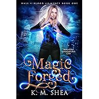 Magic Forged: Magiford Supernatural City (Hall of Blood and Mercy Book 1)