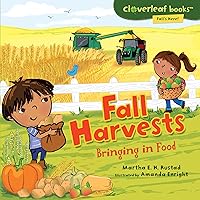 Fall Harvests: Bringing in Food Fall Harvests: Bringing in Food Audible Audiobook Library Binding Paperback