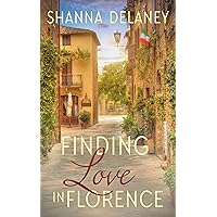 Finding Love in Florence (The Italian Bachelors Book 1) Finding Love in Florence (The Italian Bachelors Book 1) Kindle Paperback