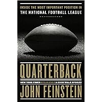 Quarterback: Inside the Most Important Position in the National Football League Quarterback: Inside the Most Important Position in the National Football League Hardcover Audible Audiobook Kindle Paperback