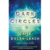 Dark Circles: A Novel Dark Circles: A Novel Kindle Audible Audiobook Hardcover Paperback