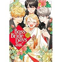 Boss Bride Days Vol. 15 Boss Bride Days Vol. 15 Kindle