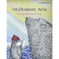 Isbjörnarnas resa (Swedish Edition) Isbjörnarnas resa (Swedish Edition) Kindle