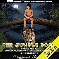 The Jungle Book: Parts I & II The Jungle Book: Parts I & II Audible Audiobook