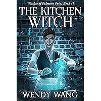 The Kitchen Witch: Witches of Palmetto Point Book 11