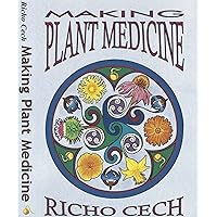 Making Plant Medicine Making Plant Medicine Paperback