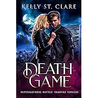 Death Game: Supernatural Battle (Vampire Towers Book 3) Death Game: Supernatural Battle (Vampire Towers Book 3) Kindle Audible Audiobook Paperback Hardcover