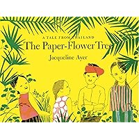The Paper-Flower Tree The Paper-Flower Tree Hardcover