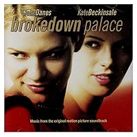 Brokedown Palace: Music from the Soundtrack Brokedown Palace: Music from the Soundtrack Audio CD MP3 Music