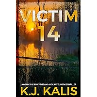 Victim 14 (A Detective Emily Tizzano Vigilante Justice Thriller Book 3)