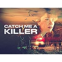 Catch Me a Killer - Season 1