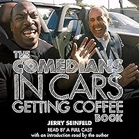 The Comedians in Cars Getting Coffee Book The Comedians in Cars Getting Coffee Book Audible Audiobook Hardcover Kindle Audio CD