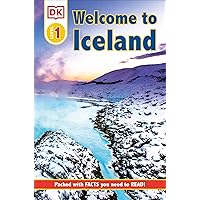 DK Reader Level 1: Welcome To Iceland: Packed With Facts You Need To Read! (DK Readers Level 1) DK Reader Level 1: Welcome To Iceland: Packed With Facts You Need To Read! (DK Readers Level 1) Paperback Kindle Hardcover