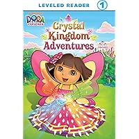 Crystal Kingdom Adventures (Dora the Explorer) Crystal Kingdom Adventures (Dora the Explorer) Paperback Kindle
