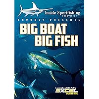 Inside Sportfishing: Big Boat Big Fish