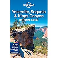 Lonely Planet Yosemite, Sequoia & Kings Canyon National Parks Lonely Planet Yosemite, Sequoia & Kings Canyon National Parks Paperback