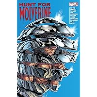 Hunt For Wolverine (Hunt For Wolverine (2018) Book 1) Hunt For Wolverine (Hunt For Wolverine (2018) Book 1) Kindle Hardcover