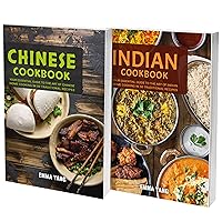 Chinese and Indian Flavorful Fusion: 2 Books In 1: 100 Innovative Recipes Mixing the Best of Asian Culinary Traditions Chinese and Indian Flavorful Fusion: 2 Books In 1: 100 Innovative Recipes Mixing the Best of Asian Culinary Traditions Kindle Hardcover Paperback