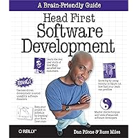 Head First Software Development: A Learner's Companion to Software Development Head First Software Development: A Learner's Companion to Software Development Paperback Kindle