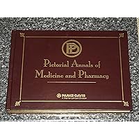 Parke-Davis's Pictorial Annals of Medicine and Pharmacy Parke-Davis's Pictorial Annals of Medicine and Pharmacy Hardcover