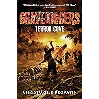 Gravediggers: Terror Cove Gravediggers: Terror Cove Hardcover Kindle