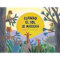 Cuando el sol se marcha (Egalitè) (Spanish Edition) Cuando el sol se marcha (Egalitè) (Spanish Edition) Board book