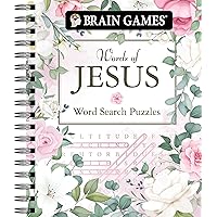 Brain Games - Words of Jesus Word Search Puzzles (320 Pages) (Brain Games - Bible) Brain Games - Words of Jesus Word Search Puzzles (320 Pages) (Brain Games - Bible) Spiral-bound