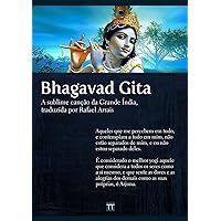 Bhagavad Gita: A sublime canção da Grande Índia (Portuguese Edition) Bhagavad Gita: A sublime canção da Grande Índia (Portuguese Edition) Kindle Paperback