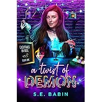 A Twist of Demon: Cocktails in Hell A Twist of Demon: Cocktails in Hell Kindle Paperback