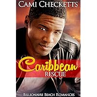 Caribbean Rescue (Billionaire Beach Romance Book 1)