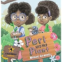 Peri and Her Plant (The Journeys of Peri Plumsbury Book 1) Peri and Her Plant (The Journeys of Peri Plumsbury Book 1) Kindle Audible Audiobook Paperback
