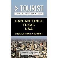Greater Than a Tourist- San Antonio Texas USA: 50 Travel Tips from a Local (Greater Than a Tourist- Texas) Greater Than a Tourist- San Antonio Texas USA: 50 Travel Tips from a Local (Greater Than a Tourist- Texas) Kindle Audible Audiobook Paperback
