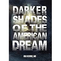 Darker Shades of the American Dream Darker Shades of the American Dream Kindle Paperback