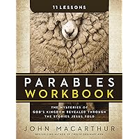 Parables Workbook: The Mysteries of God's Kingdom Revealed Through the Stories Jesus Told Parables Workbook: The Mysteries of God's Kingdom Revealed Through the Stories Jesus Told Paperback Kindle
