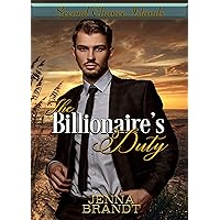 The Billionaire's Duty: A Royal Arranged Secret Engagement (Second Chance Islands Book 1)