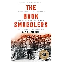 The Book Smugglers: Partisans, Poets, and the Race to Save Jewish Treasures from the Nazis The Book Smugglers: Partisans, Poets, and the Race to Save Jewish Treasures from the Nazis Paperback Audible Audiobook Kindle Hardcover Audio CD