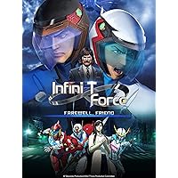 Infini-T Force Movie - Farewell, Friend None