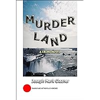 MurderLand: A Crime Novel