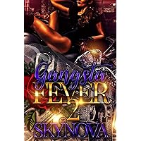 Gangsta Fever 2 Gangsta Fever 2 Kindle Paperback