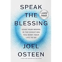 Speak the Blessing: Send Your Words in the Direction You Want Your Life to Go Speak the Blessing: Send Your Words in the Direction You Want Your Life to Go Audible Audiobook Kindle Hardcover