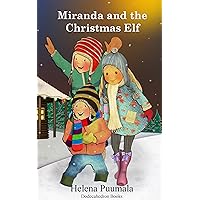 Miranda and the Christmas Elf - A Christmas Story