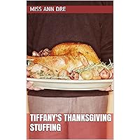 Tiffany's Thanksgiving Stuffing