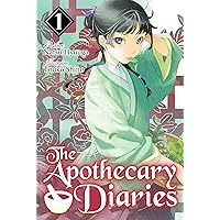 The Apothecary Diaries: Volume 1 (Light Novel) (The Apothecary Diaries (Light Novel)) The Apothecary Diaries: Volume 1 (Light Novel) (The Apothecary Diaries (Light Novel)) Kindle Paperback