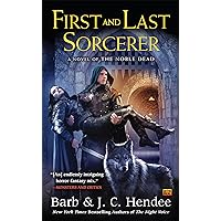 First and Last Sorcerer (Noble Dead Series Phase 3 Book 4) First and Last Sorcerer (Noble Dead Series Phase 3 Book 4) Kindle Audible Audiobook Hardcover Mass Market Paperback