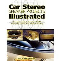Car Stereo Speaker Projects Illustrated (Tab Electronics Technical Library) Car Stereo Speaker Projects Illustrated (Tab Electronics Technical Library) Kindle Paperback Mass Market Paperback